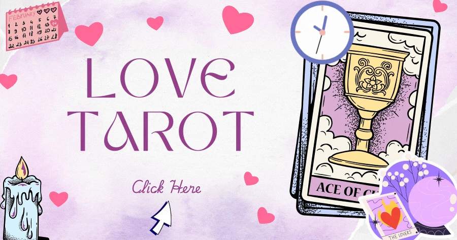 Love Tarot Test: When Will You Meet True Love?
